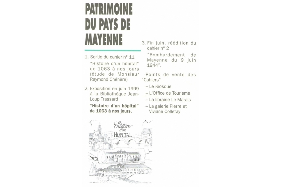 L'Hôpital de Mayenne, Cahier N° 11 - Journal Municipal d'Informations N° 136, Mai 1999
