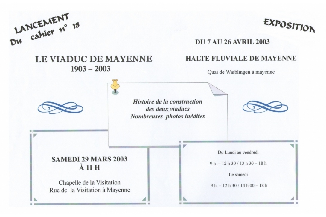 Cahier n° 18 - Le Viaduc de Mayenne : suivie de l'exposition à la Halte fluviale